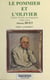 Le pommier et l'olivier - Charles Nicolle, une biographie (1866-1936)