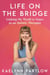 Life on the Bridge - Linking My World to Yours as an Autistic Therapist