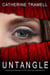 Untangle : a Twisted Psychological Thriller That Will Keep You Guessing - Paradigm, #2