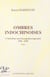 Ombres indochinoises - L'Indochine sous l'occupation japonaise, 1941-1945