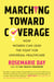 Marching Toward Coverage - How Women Can Lead the Fight for Universal Healthcare