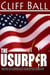 The Usurper: A Christian Political Thriller