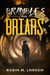 Brambles and Briars