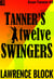 Tanner's Twelve Swingers - Adventures of Evan Tanner, #3