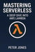 Mastering Serverless: A Deep Dive into AWS Lambda