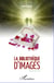 La bibliothèque d'images - Roman