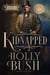 Kidnapped - The Browns of Butcher's Hill, #1