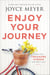 Enjoy Your Journey - Find the Treasure Hidden in Every Day