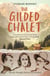 The Gilded Chalet - Off-piste in Literary Switzerland