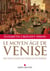 Le Moyen-Âge de Venise - Des eaux salées au miracle de pierres