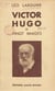 Victor Hugo en vingt images