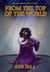 From the Top of the World - Curse Words: Spellcasting for Fun and Prophet, #4