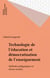 Technologie de l'éducation et démocratisation de l'enseignement - Méthodes pédagogiques et classes sociales