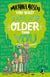 You Wait Till I'm Older Than You! - The side-splitting children's poetry book about growing up