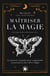 Maîtriser la magie - Le manuel complet pour augmenter la puissance de votre magie