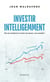 Investir intelligemment - Plus de rendement et moins de risques, c'est possible !