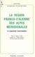 La région franco-italienne des Alpes méridionales : la coopération transfrontalière. Actes du Colloque de Nice