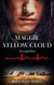 Maggie Yellow Cloud - Skrupellos