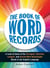 The Book of Word Records - A Look at Some of the Strangest, Shortest, Longest, and Overall Most Remarkable Words in the English Language