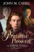 Primitive Passions - the boschloper saga, #1