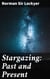 Stargazing: Past and Present - Exploring the Cosmic Evolution of Stargazing