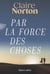Par la force des choses