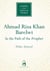 Ahmad Riza Khan Barelwi - In the Path of the Prophet