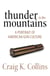 Thunder in the Mountains - A Portrait of American Gun Culture