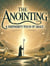 The Anointing A Shepherd's Touch Of Grace