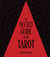 An Occult Guide to the Tarot