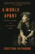 A World Apart - Women, Prison, and Life Behind Bars