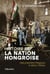 Histoire de la nation Hongroise - Des premiers Magyars à Viktor Orbán