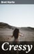 Cressy - Love and Redemption in the Wild American West