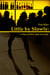 Little by Slowly: A Story of Love and Recovery