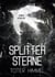 Splittersterne - Toter Himmel