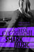 Shark Music - Kathy Mallory: Book Nine