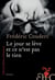 Le jour se lève et ce n'est pas le tien