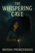 The Whispering Cave