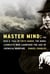 Master Mind - The Rise and Fall of Fritz Haber, the Nobel Laureate Who Launched the Age of Chemical Warfare