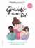 Grandir avec toi - La BD pour comprendre et accompagner le développement de son bébé