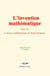 L’invention mathématique - Suivi de : L’œuvre mathématique de Henri Poincaré