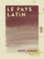 Le Pays latin