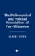 The Philosophical and Political Foundations of Pan-Africanism