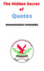 The Hidden Secret of Quotes