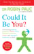 Could It Be You? - Overcoming dyslexia, dyspraxia, ADHD, OCD, Tourette's syndrome, Autism and Asperger's syndrome in adults
