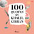 100 Quotes by Khalil Gibran