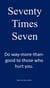 Seventy Times Seven
