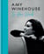 Amy Winehouse - In Her Words