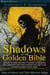 Shadows of the Golden Bible: Tales of Horror and Dark Mormon Magic