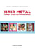 Hair Metal - Sunset Strip Extravaganza!